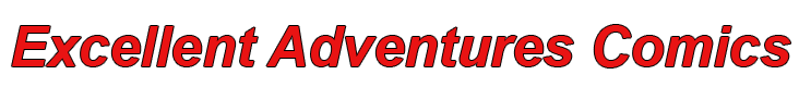 Excellent Adventures Comics